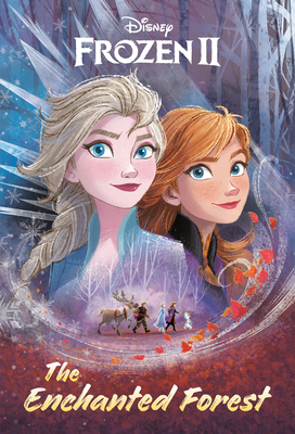 The Enchanted Forest (Disney Frozen 2) by Suzanne Francis