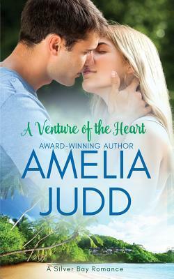 A Venture of the Heart by Amelia Judd, Karen Dale Harris