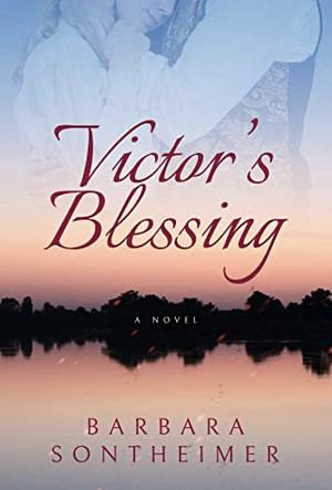 Victor's Blessing by Barbara Sontheimer