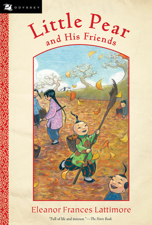 Little Pear and His Friends by Eleanor Frances Lattimore