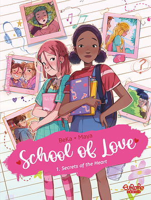 School of Love: 1. Secrets of the Heart by Maya, BéKa