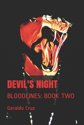 Devil's Night: (Bloodlines: Book Two) by Geraldo Cruz