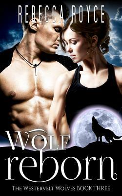 Wolf Reborn by Rebecca Royce