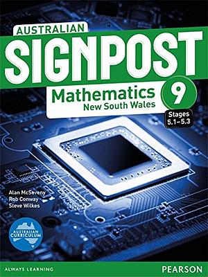 Australian Signpost Mathematics New South Wales 9 (5.1-5.3) Student Book by Alan McSeveny