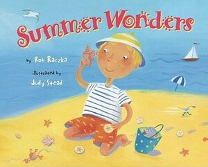 Summer Wonders by Bob Raczka, Judy Stead