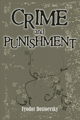 Crime and Punishment (1917) by Fyodor Dostoevsky