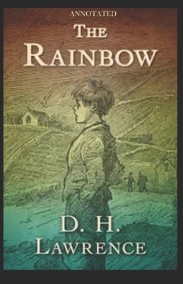 The Rainbow Annotated by D.H. Lawrence