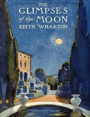The Glimpses of the Moon (Annotated) by Edith Wharton