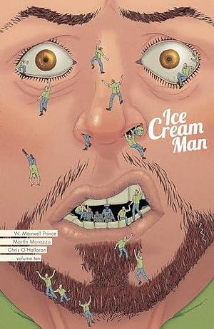 Ice Cream Man Volume 10 by W. Maxwell Prince, W. Maxwell Prince, Martín Morazzo