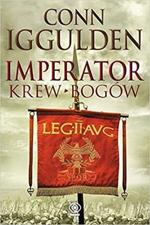 Krew bogów by Conn Iggulden