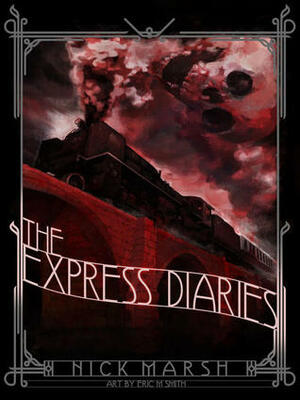 The Express Diaries by Nick Marsh