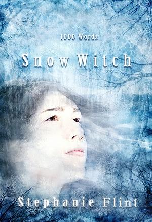 Snow Witch by Stephanie Flint, Stephanie Bibb