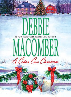 A Cedar Cove Christmas by Debbie Macomber