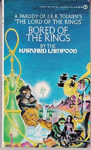 Bored of the Rings: A Parody of J.R.R. Tolkien's Lord of the Rings by The Harvard Lampoon, Douglas C. Kenney, Henry N. Beard