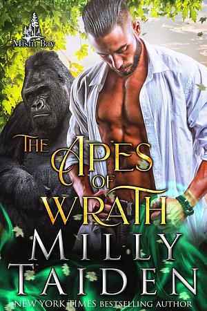 Apes of Wrath by Milly Taiden