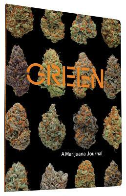 Green: A Marijuana Journal by Dan Michaels