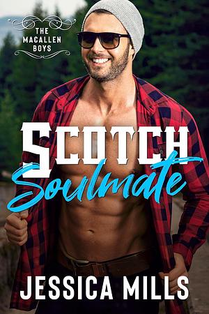 Scotch Soulmate by Jessica Mills