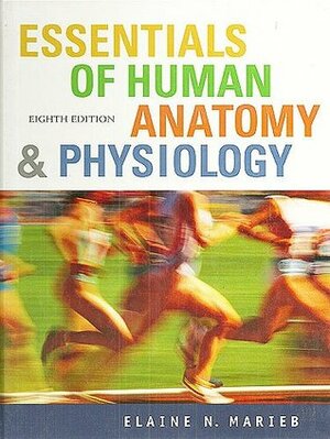 Essentials of Human Anatomy and Physiology by Elaine N. Marieb