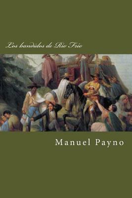 Los bandidos de Rio Frio by Manuel Payno