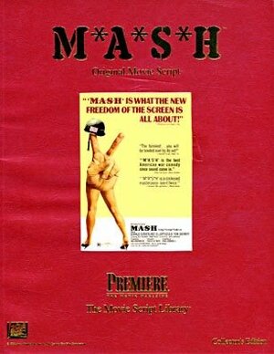 M*A*S*H Original Movie Script by Ring Lardner Jr.