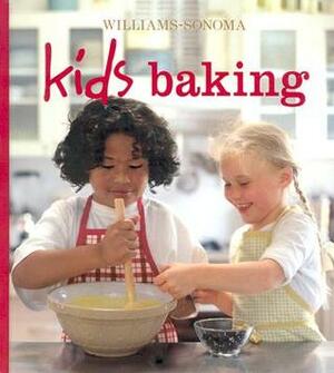 Williams-Sonoma Kids Baking by Abigail Johnson Dodge