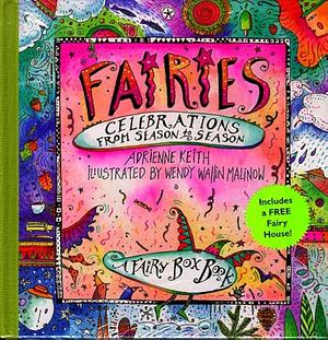 Fairies: Celebrations from Season to Season by Adrienne Keith