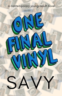 One Final Vinyl by Savy Leiser