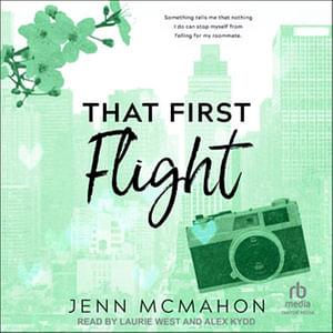 That First Flight by Jenn McMahon