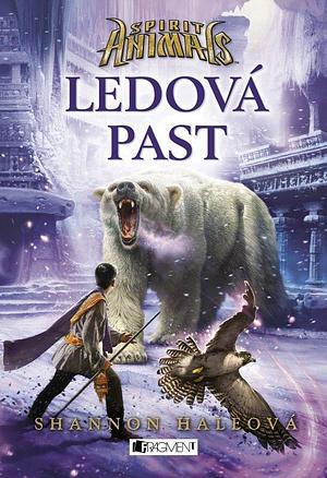 Ledová past by Shannon Hale