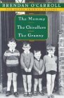 Agnes Browne Trilogy Boxed Set: The Mammy, The Chisellers, The Granny by Brendan O'Carroll