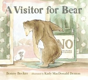 A Visitor for Bear by Bonny Becker, Kady MacDonald Denton