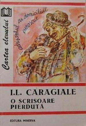 O scrisoare pierduta by Ion Luca Caragiale