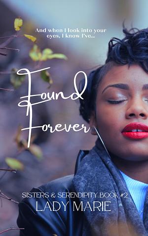 Found Forever by Lady Marie