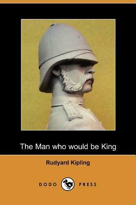 The Man Who Would Be King by Rudyard Kipling