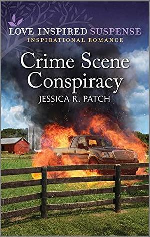 Crime Scene Conspiracy: A Thrilling Romantic Suspense Book by Jessica R. Patch, Jessica R. Patch