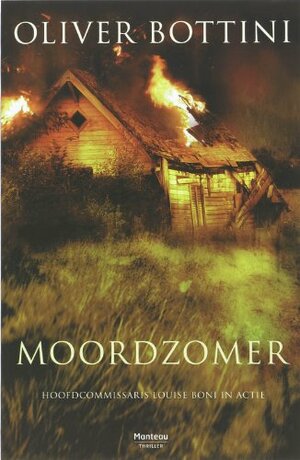 Moordzomer by Oliver Bottini