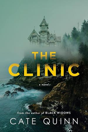 The Clinic by Cate Quinn