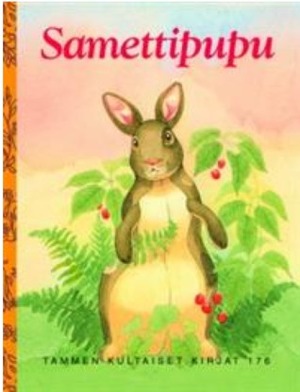 Samettipupu by Marjatta Kurenniemi, Judith Sutton, Margery Williams Bianco