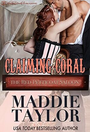 Claiming Coral by Maddie Taylor
