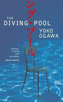 The Diving Pool by Yōko Ogawa