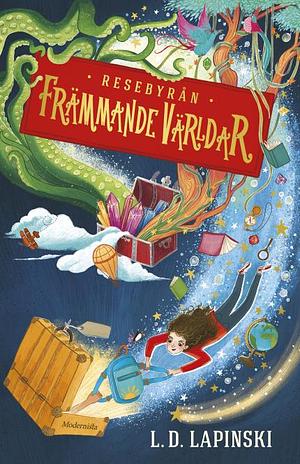 Resebyrån Främmande världar by Jan Risheden, L.D. Lapinski