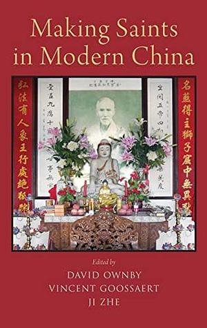Making Saints in Modern China by David Ownby