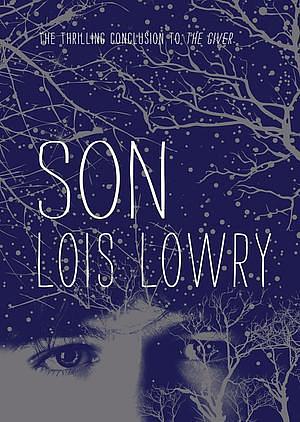 Son by Lois Lowry