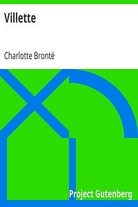 Villette by Charlotte Brontë