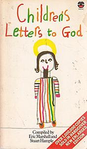 Children's Letters To God by Eric Marshall, Stuart E. Hample