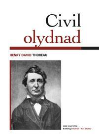 Civil olydnad by Henry David Thoreau