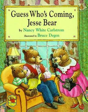 Guess Who's Coming, Jesse Bear by Carlstrom