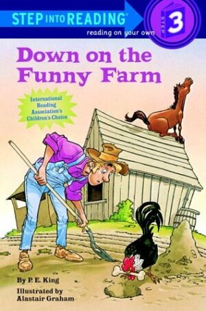 Down on the Funny Farm (Step into Reading, Step 3) by Alastair Graham, P.E. King