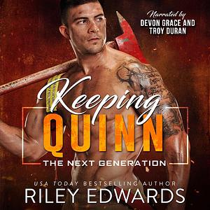 Keeping Quinn by Riley Edwards