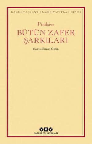 Bütün Zafer Şarkıları by Pindar